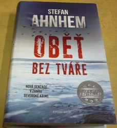 Stefan Ahnhem - Oběť bez tváře (2017)