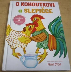 O kohoutkovi a slepičce/Zvířátka a loupežníci (2015) oboustranná kniha