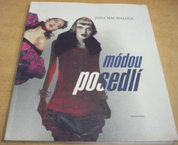 Jana Máchalová - Módou posedlí (2002)