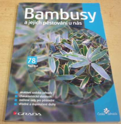 Pavel Rézl - Bambusy a jejich pěstování u nás (2006)
