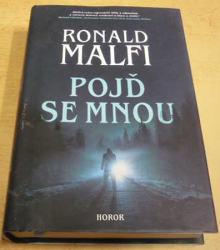 Ronald Malfi - Pojď se mnou (2022)