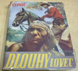 A. V. Frič - Dlouhý lovec (1941) 