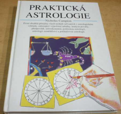 Nicholas Campion - Praktická astrologie (1994)
