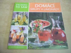 Monika Halmosová - Domácí sirupy a limonády (2018)