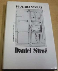 Daniel Strož - To je můj návrat (1990)