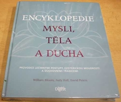 William Bloom - Encyklopedie mysli, těla a ducha (2012)