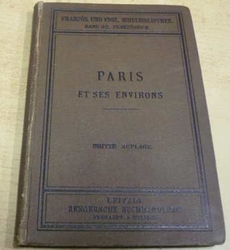 Otto E. A. Dickmann - Paris et ses environs (1901) francouzsky