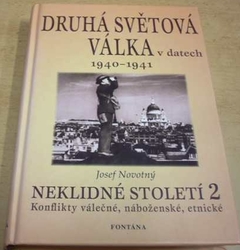 Josef Novotný - Druhá světová válka 1940-1941 (2004)
