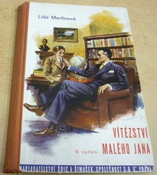 Lída Merlínová - Vítězství malého Jana (1935)