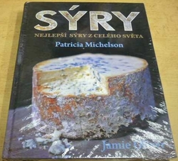Patricia Michelson - Sýry - Nejlepší sýry z celého světa (2012)