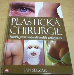 Jan Slezák - Plastická chirurgie (2007)