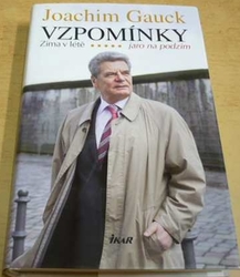 Joachim Gauck - Vzpomínky: Zima v létě – jaro na podzim (2013)