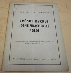 J. Gabriel - Způsob rychlé identifikace ocelí Poldi (1943)