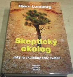 Bjørn Lomborg - Skeptický ekolog (2006)