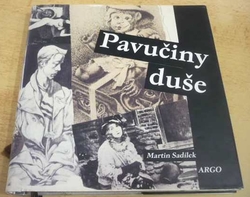 Martin Sadílek - Pavučiny duše (2000)