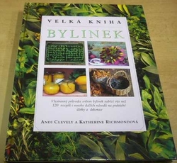 Andi Clevely - Velká kniha bylinek (1998)