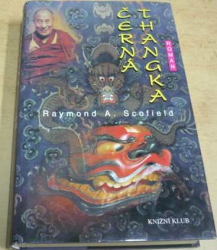 Raymond A. Scofield - Černá thangka (2003)