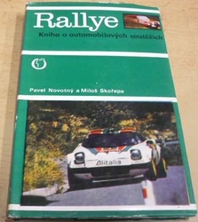 Pavel Novotný - Rallye: Kniha o automobilových soutěžích (1979)