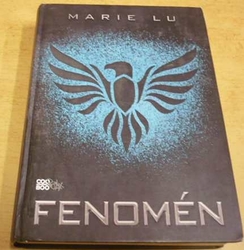 Marie Lu - Fenomén (2013)