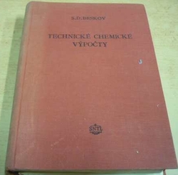 S. D. Beskov - Technické chemické výpočty + příloha (1956)