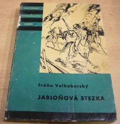 KOD - 27 - Fráňa Velkoborský - Jabloňová stezka (1958)