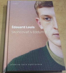 Édouard Louis - Skoncovat s Eddym B. (2018)