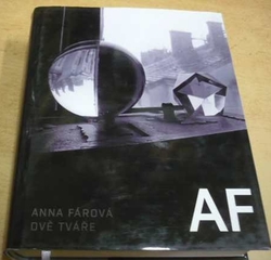 Anna Fárová - Dvě tváře (2009)
