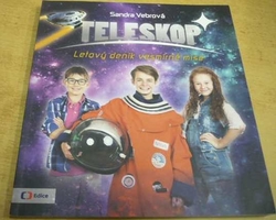 Sandra Vebrová - Teleskop. Letový deník vesmírné mise (2017)