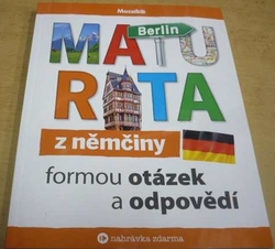 Linda Mynarik - Maturita z němčiny formou otázek a odpovědí (2007)
