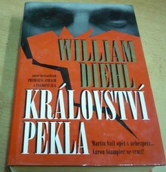 William Diehl - Království pekla (2000)