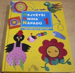 Největší kniha nápadů pro děti 1 (2007)