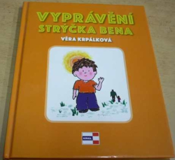 Věra Krpálková - Vyprávění strýčka Bena (2016)