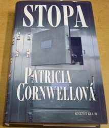 Patricia Cornwell - Stopa (2006)