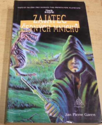 Jean-Pierre Garen - Zajatec černých mnichů (1994)