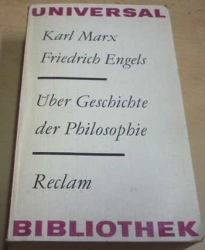 Marx/Engels - Über Geschichte der Philosophie (1983) německy
