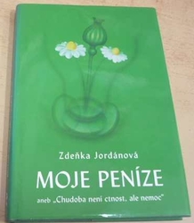 Zdeňka Jordánová - Moje peníze (2014)
