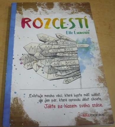 Elle Lunová - Rozcestí (2016)