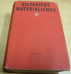 Fjodor Vasiljevič Konstantinov - Historický materialismus (1952)
