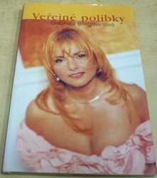 Gabriela Bergmanová - Veřejné polibky (1999)