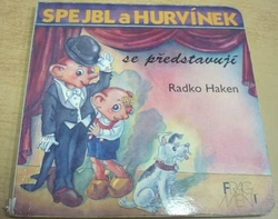 Radko Haken - Spejbl a Hurvínek se představují (1996) leporelo