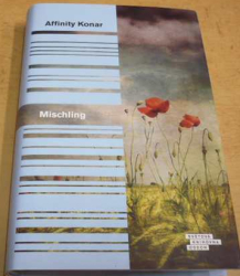 Affinity Konar - Mischling (2016)