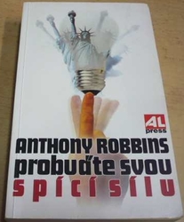 Anthony Robbins - Probuďte svou spící sílu (1997)