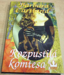 Barbara Cartland - Rozpustilá komtesa (2000)