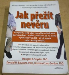 Douglas K. Snyder - Jak přežít nevěru (2016)