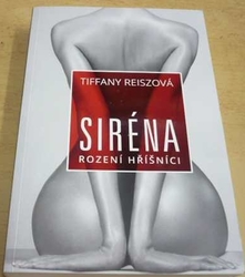 Tiffany Reiszová - Siréna (2019)