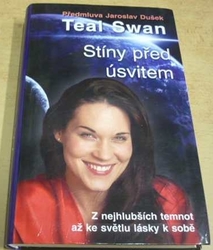 Teal Swan - Stíny před úsvitem (2016)