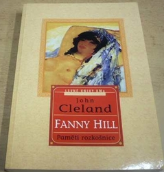 John Cleland - Fanny Hill - paměti rozkošnice (2003)