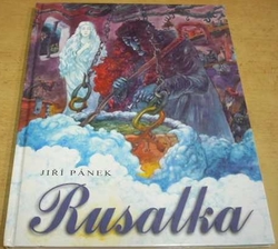 Jiří Pánek - Rusalka (2000)