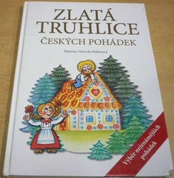 Marcela Walterová - Zlatá truhlice českých pohádek (2013)