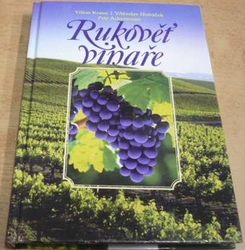 Vilém Kraus - Rukověť vinaře (2010)